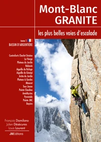 Mont-Blanc Granite, les plus belles voies d'escalade