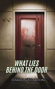 What Lies Behind The Door