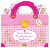 Damit spiele ich gern!  Mein kleines Prinzessinnen Täschchen