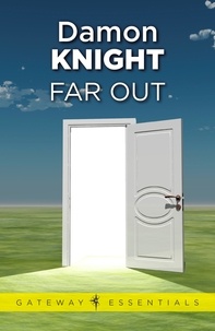 Damon Knight - Far Out.