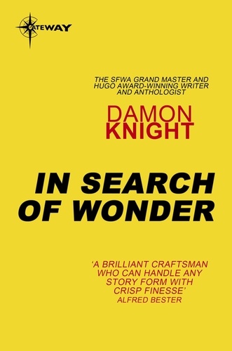 In Search of Wonder. Essays on Modern Science Fiction