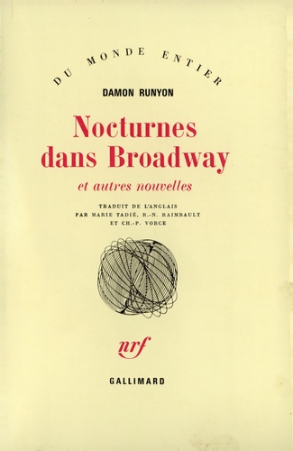 Damon Runyon - Les nocturnes de Broadway.