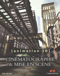 Cinématographie et mise en scène [animation 3D