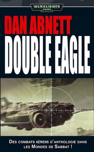 Dan Abnett - Double eagle.