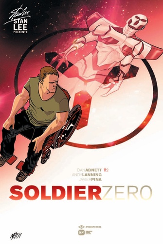 Dan Abnett et Andy Lanning - Soldier Zero Tome 2 : .