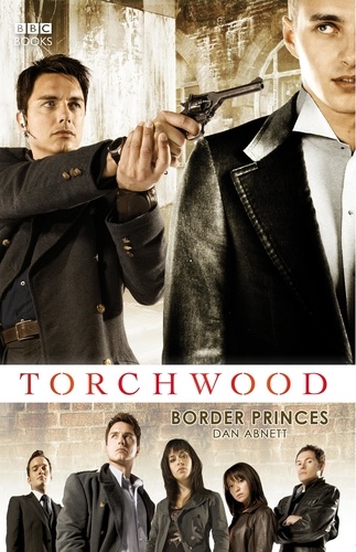 Dan Abnett - Torchwood: Border Princes.