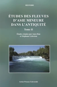Etudes des fleuves d'Asie Mineure dans l'Antiquité