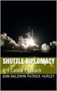  Dan Baldwin - Shuttle Diplomacy.