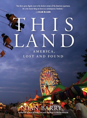 This Land. America, Lost and Found