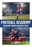 Dan Blank - Football Academy - Apprends à jouer comme un pro.