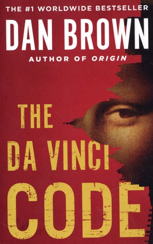 The Da Vinci Code. A Novel