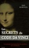 Dan Burstein - Les Secrets du Code Da Vinci.