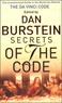 Dan Burstein - Secrets of The Code - The Unauthorized Guide to the Mysteries Behind The Da Vinci Code.