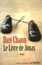 Dan Chaon - Le Livre de Jonas.