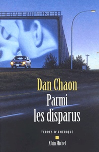 Dan Chaon - Parmi Les Disparus.