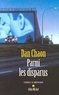 Dan Chaon - Parmi les disparus.