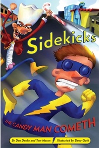 Dan Danko et Tom Mason - Sidekicks 4: The Candy Man Cometh.