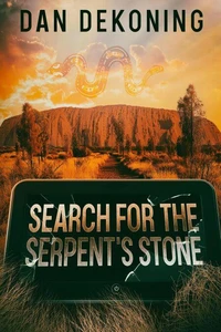 Search for the Serpent's Stone