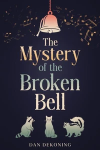 The Mystery of the Broken Bell