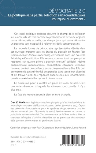 Démocratie 2.0. La politique sans partis, l'élection sans candidatures. Pourquoi ? Comment ?