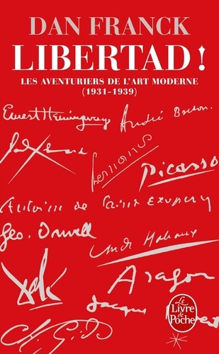 Dan Franck - Les Aventuriers de l'art moderne - Tome 2, Libertad !.