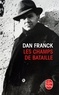 Dan Franck - Les champs de bataille.
