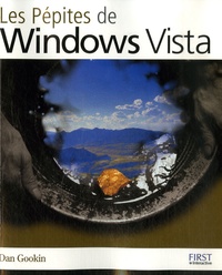Dan Gookin - Les Pépites de Windows Vista.