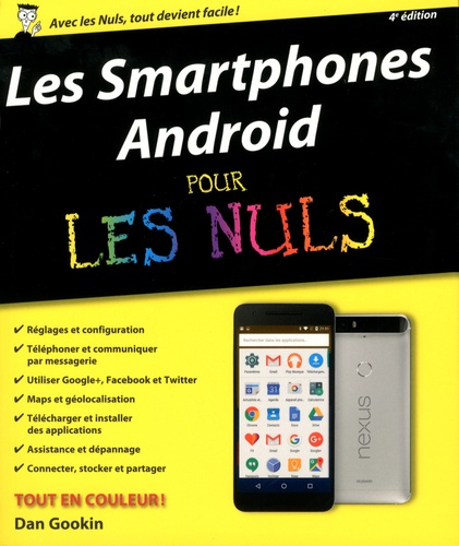 Les Smartphones Android pour les nuls 4e édition