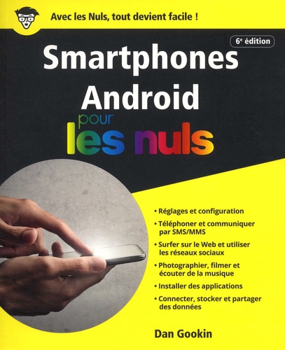 Smartphones Android pour les nuls 6e édition