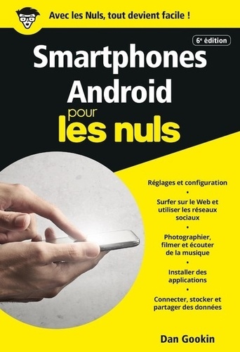 Smartphones android pour les nuls 6e édition