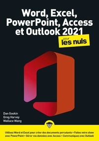 Dan Gookin et Greg Harvey - Word, Excel, PowerPoint, Access & Outlook 2021 pour les nuls.