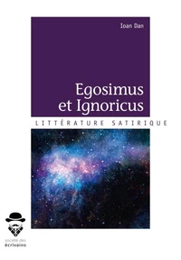 Egosimus et ignoricus