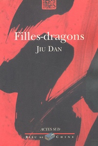 Dan Jiu - Filles-Dragons.