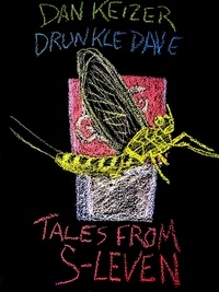  Dan Keizer et  Drunkle Dave - Tales from S-Leven.