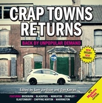 Dan Kieran et Sam Jordison - Crap Towns Returns - Back by Unpopular Demand.