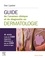 Guide de l'examen clinique et du diagnostic en dermatologie 2e édition