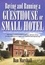 Buying and Running a Guesthouse or Small Hotel 2nd Edition. How to build a valuable business and enjoy a great lifestyle