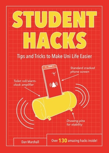 Student Hacks. Tips and Tricks to Make Uni Life Easier