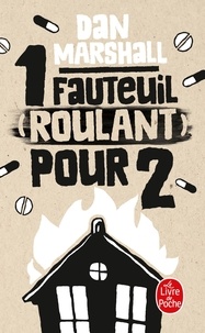 Fichier ebook txt téléchargement gratuit Un fauteuil (roulant) pour deux (French Edition) 9782253068907 par Dan Marshall CHM iBook