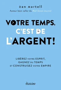 Votre temps c'est de l'argent !
