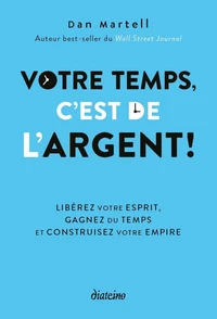 Votre temps c'est de l'argent !
