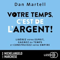Votre temps c'est de l'argent