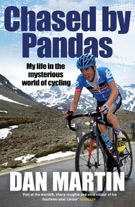 Ebooks et magazines à télécharger Chased By Pandas  - My life in the mysterious world of cycling 9781529427615