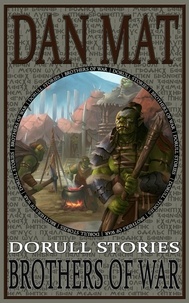  Dan Mat - Brothers of War - Dorull Stories.