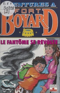 Aventures à Fort-Boyard (2) : Le fantôme se révolte
