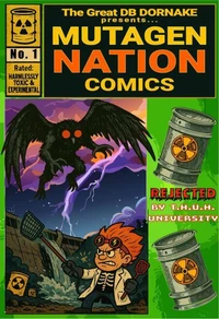 Mutagen Nation Comics No. 1 Rejected by Thuh University