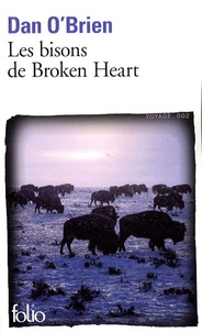 Dan O'Brien - Les bisons de Broken Heart.