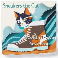 Sneakers the Cat: A Modern Twist on Puss in Boots