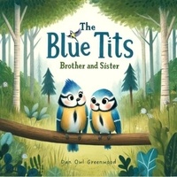  Dan Owl Greenwood - The Blue Tits: Brother and Sister - The Magic Little Chest of Tales.
