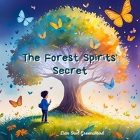  Dan Owl Greenwood - The Forest Spirits' Secret - The Magic Little Chest of Tales.